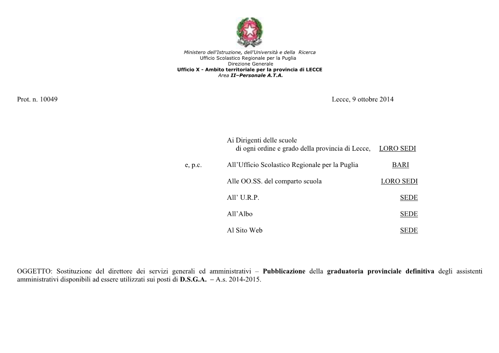 Prot. N. 10049 Lecce, 9 Ottobre 2014 Ai Dirigenti Delle Scuole Di Ogni