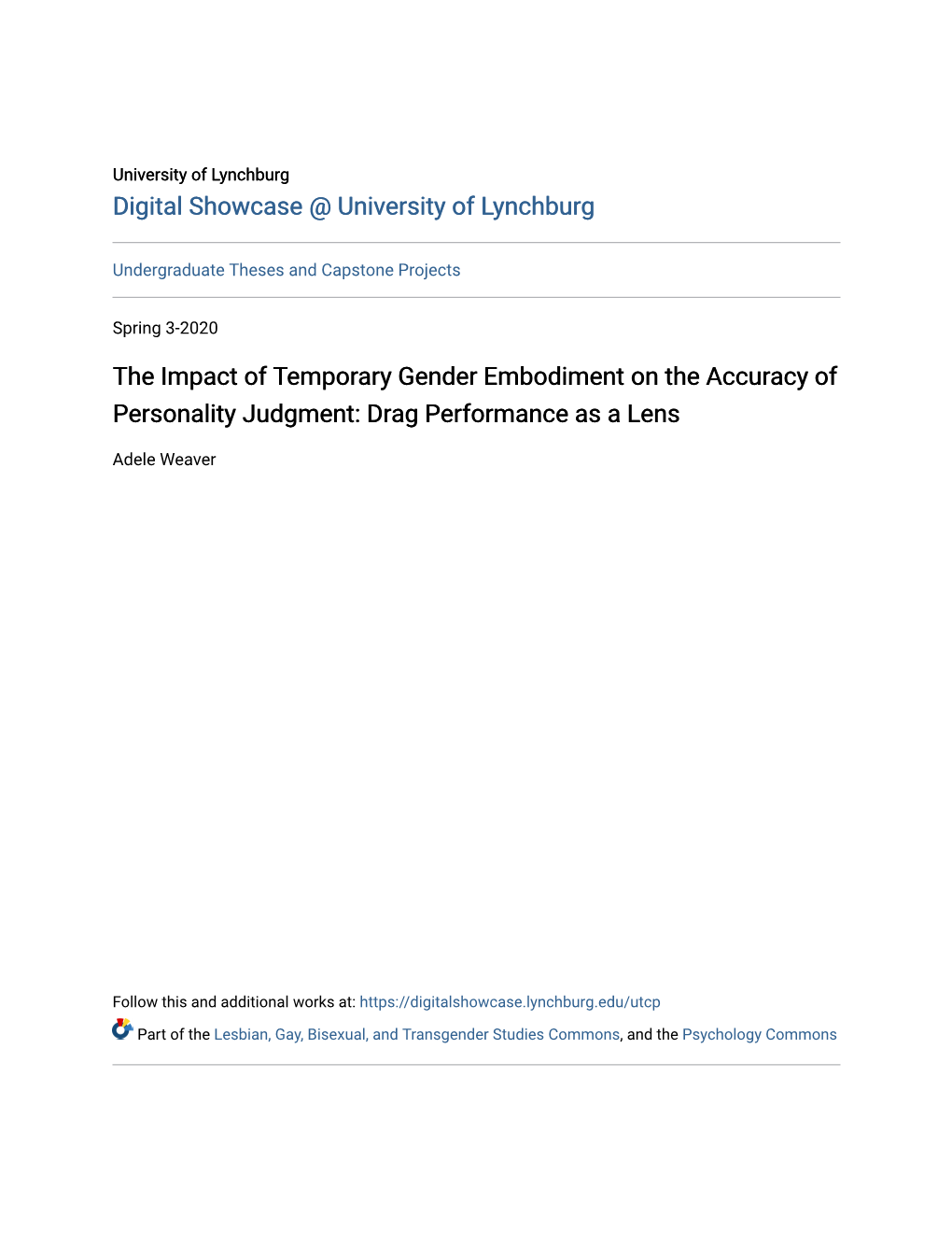 The Impact of Temporary Gender Embodiment on the Accuracy of Personality Judgment: Drag Performance As a Lens