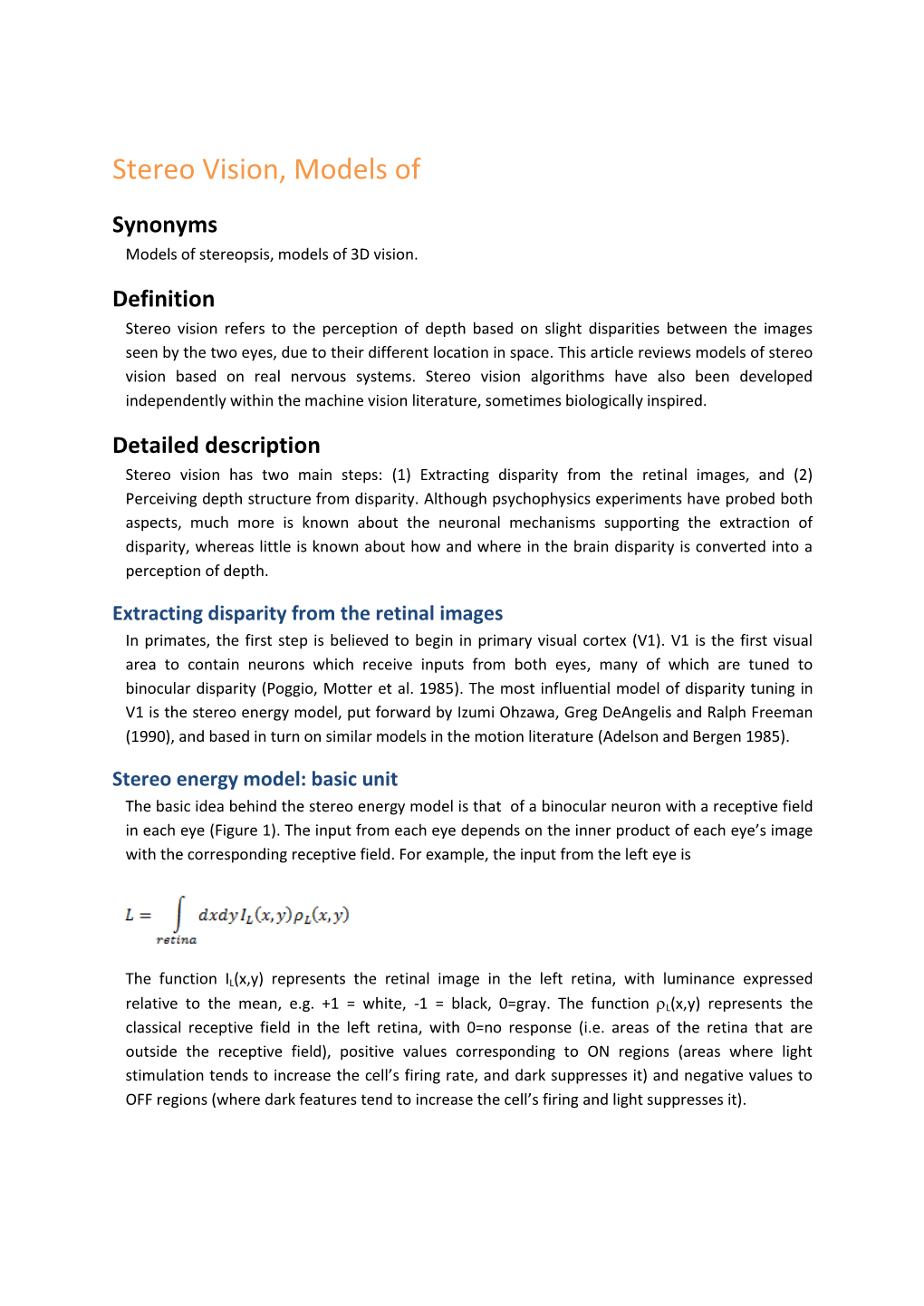 Models of Stereo Vision Based on Real Nervous Systems