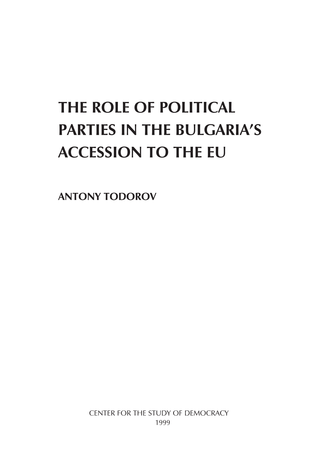 The Role of Political Parties in Accession to the EU