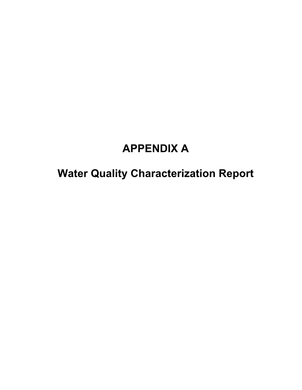 APPENDIX a Water Quality Characterization