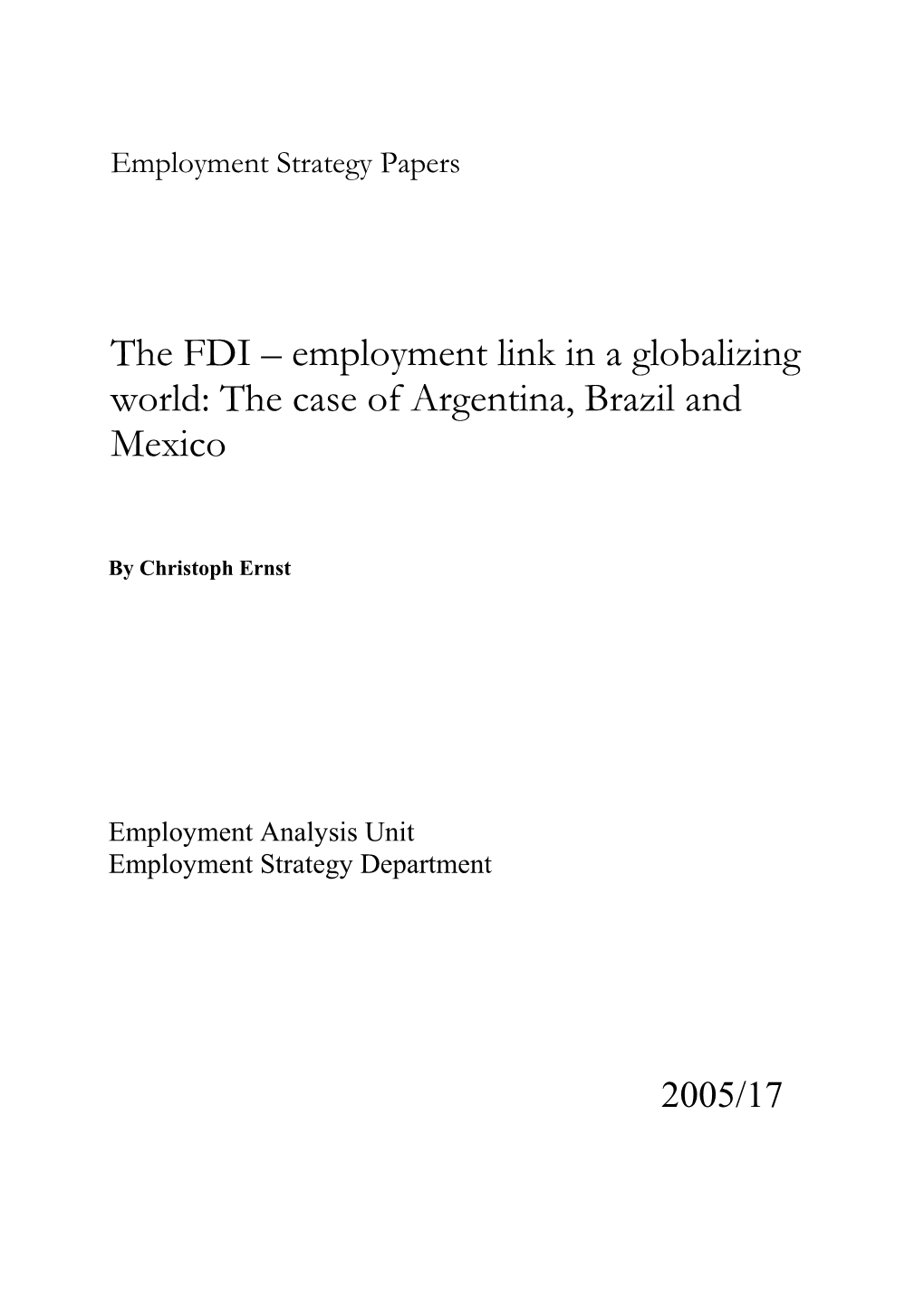 The FDI – Employment Link in a Globalizing World: the Case of Argentina, Brazil and Mexico