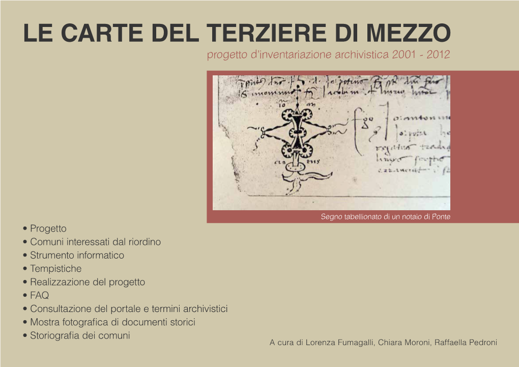 LE CARTE DEL TERZIERE DI MEZZO Progetto D’Inventariazione Archivistica 2001 - 2012