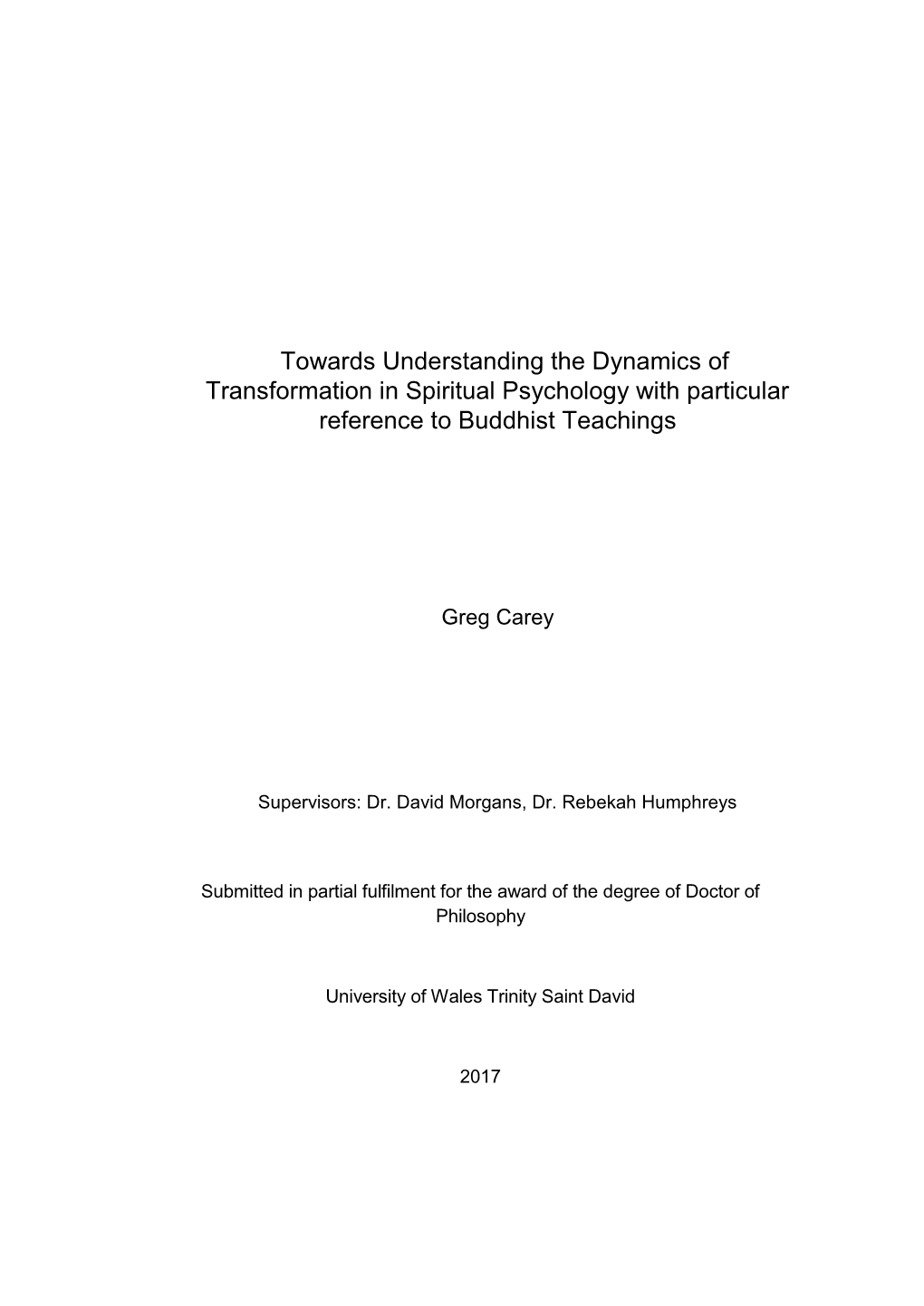 Towards Understanding the Dynamics of Transformation in Spiritual Psychology with Particular Reference to Buddhist Teachings