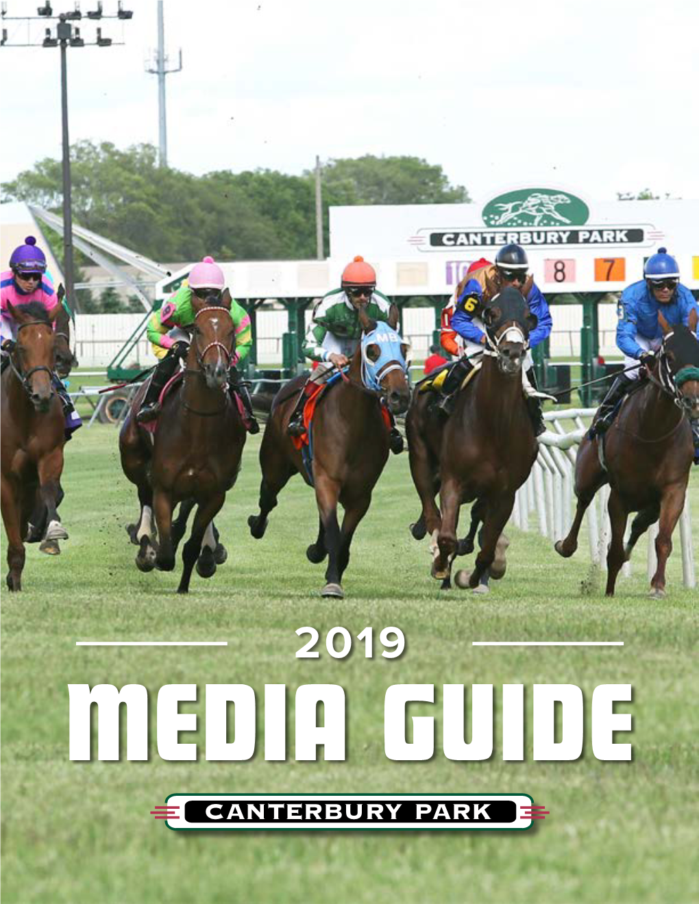 Media Guide Welcome to Canterbury Park