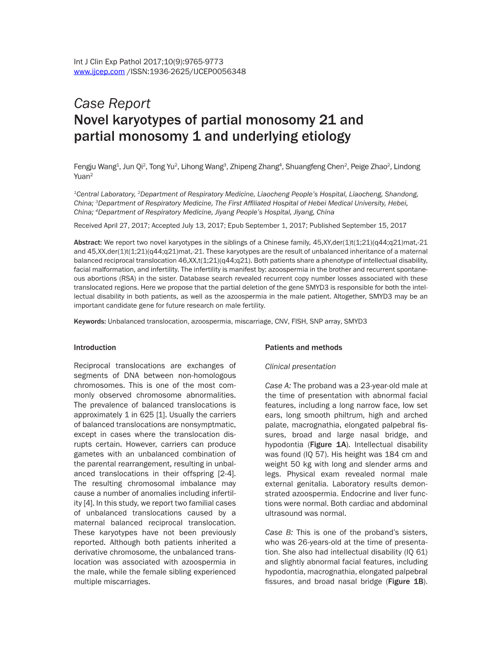 Case Report Novel Karyotypes of Partial Monosomy 21 and Partial Monosomy 1 and Underlying Etiology