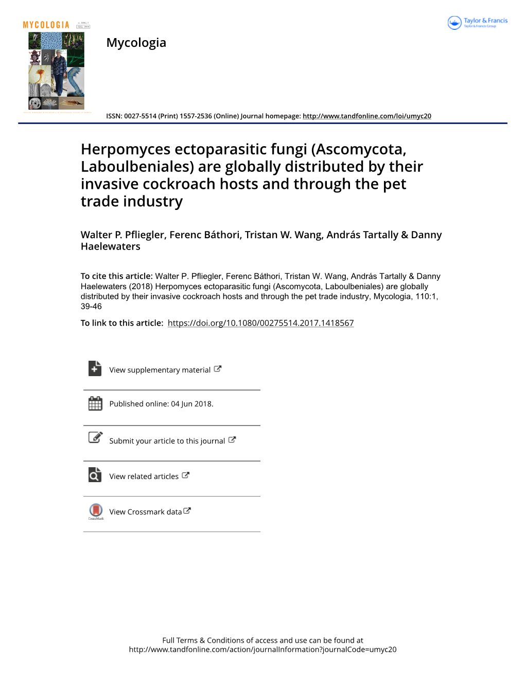 Herpomyces Ectoparasitic Fungi (Ascomycota, Laboulbeniales) Are Globally Distributed by Their Invasive Cockroach Hosts and Through the Pet Trade Industry