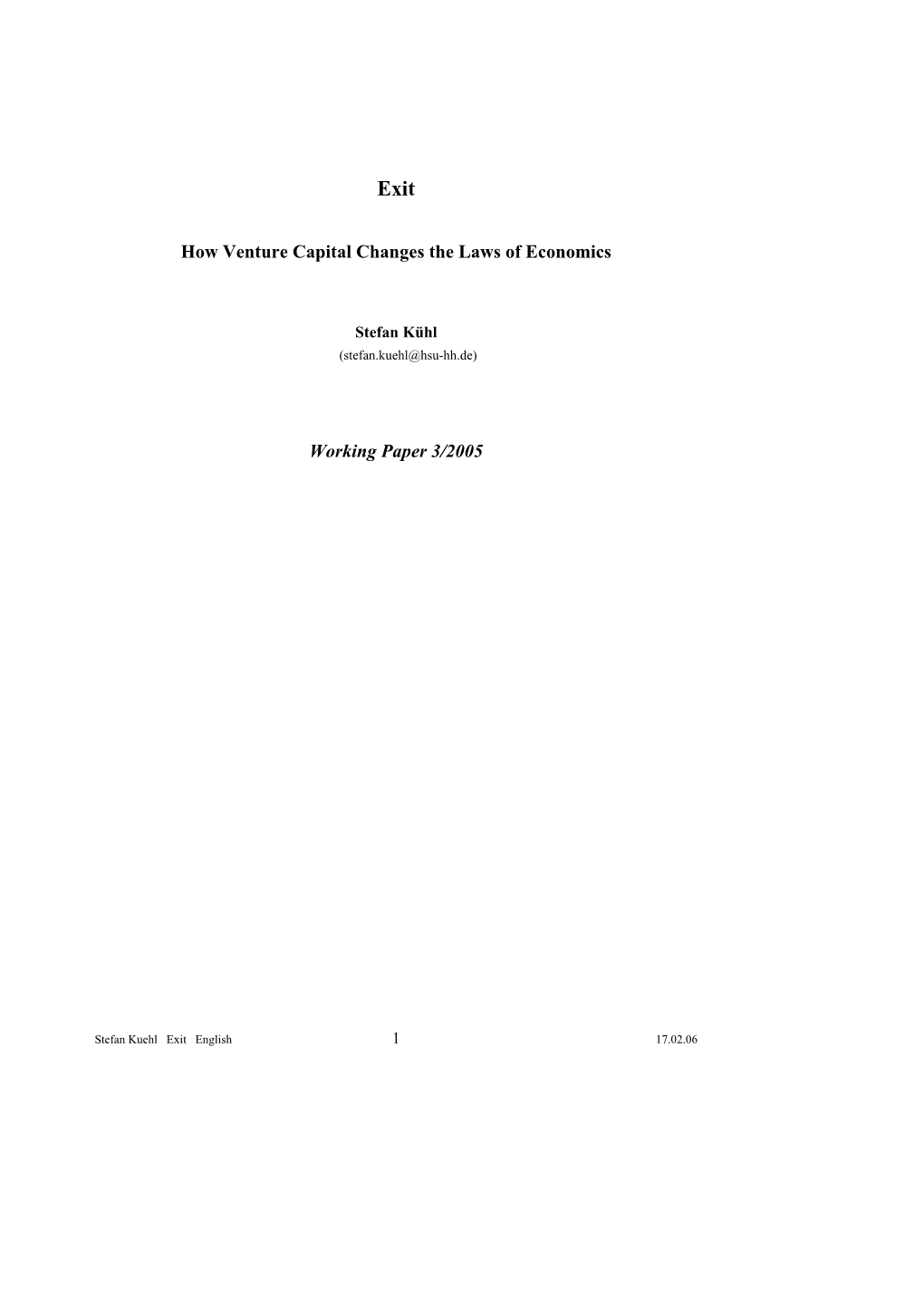 How Venture Capital Changes the Laws of Economics Working Paper