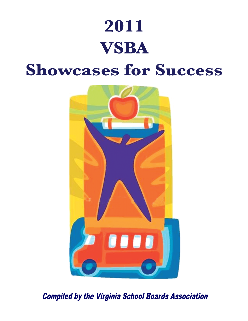 2011 VSBA Showcases for Success