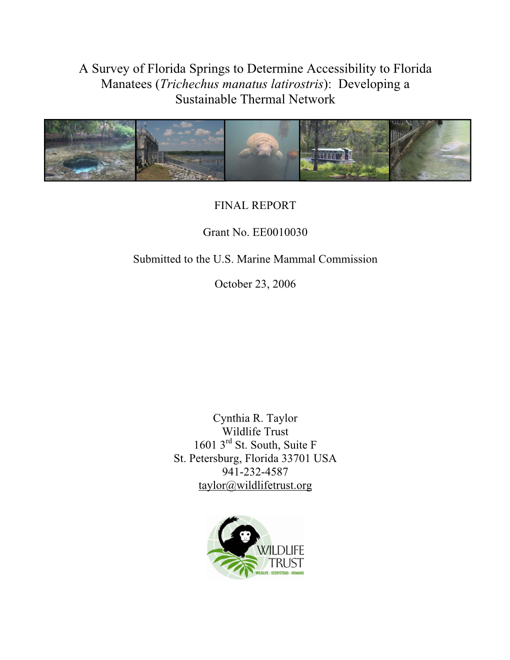 A Survey of Florida Springs to Determine Accessibility to Florida Manatees (Trichechus Manatus Latirostris): Developing a Sustainable Thermal Network