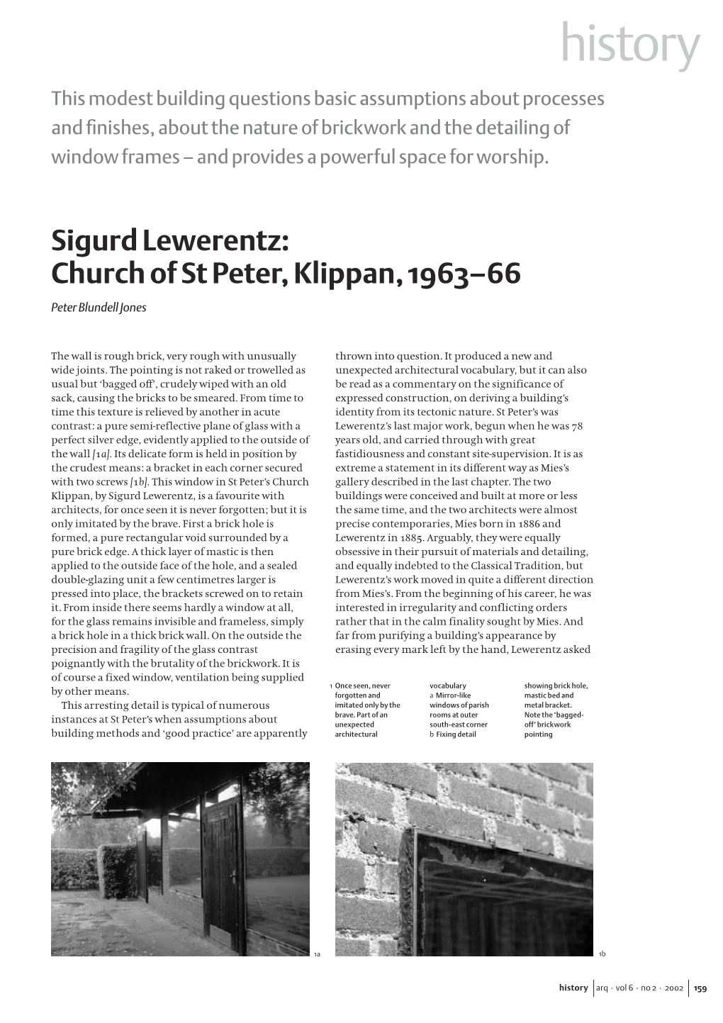 Sigurd Lewerentz: Church of St Peter, Klippan, 1963–66