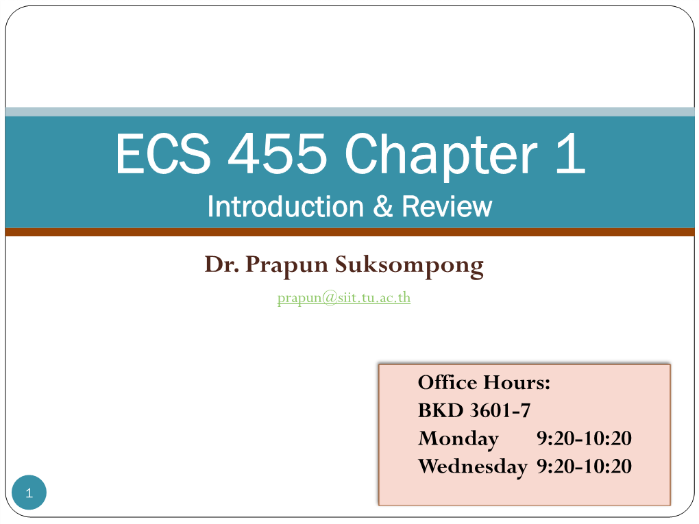 ECS 455 Chapter 1 Introduction & Review