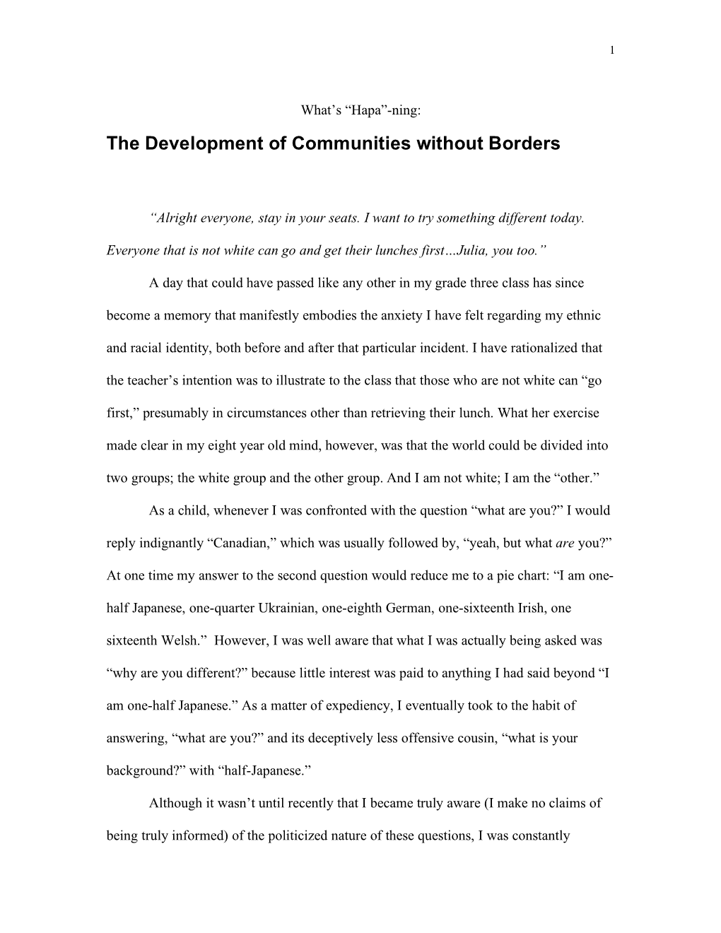 The Development of Communities Without Borders
