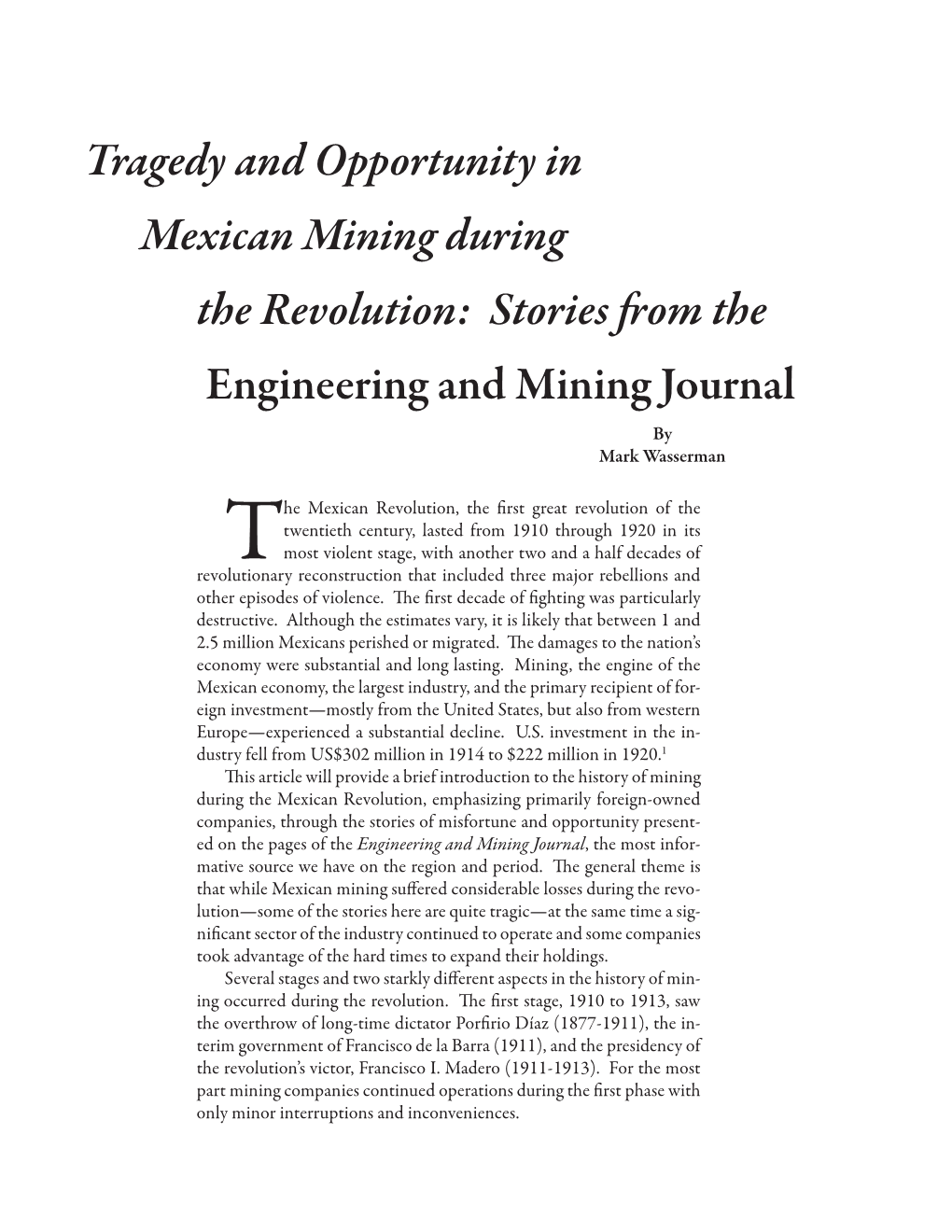 Tragedy and Opportunity in Mexican Mining During the Revolution: Stories from the Engineering and Mining Journal by Mark Wasserman