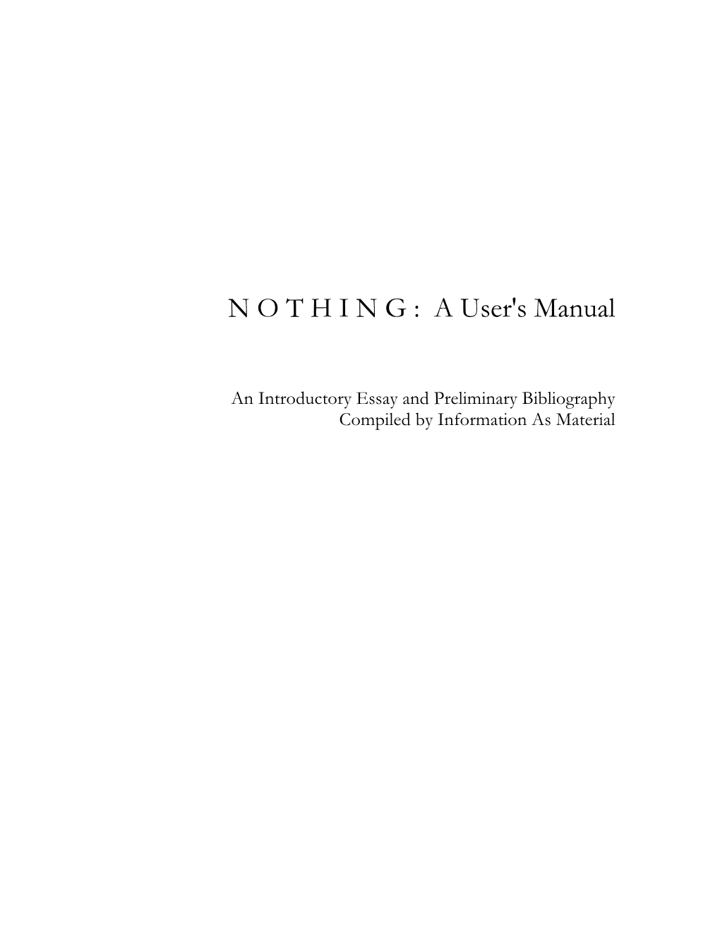 N O T H I N G : a User's Manual