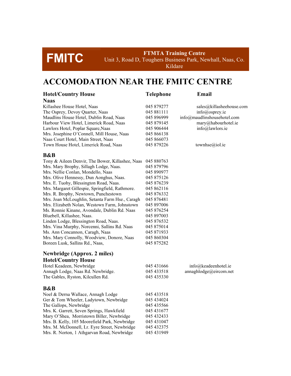 FMITC Unit 3, Road D, Toughers Business Park, Newhall, Naas, Co