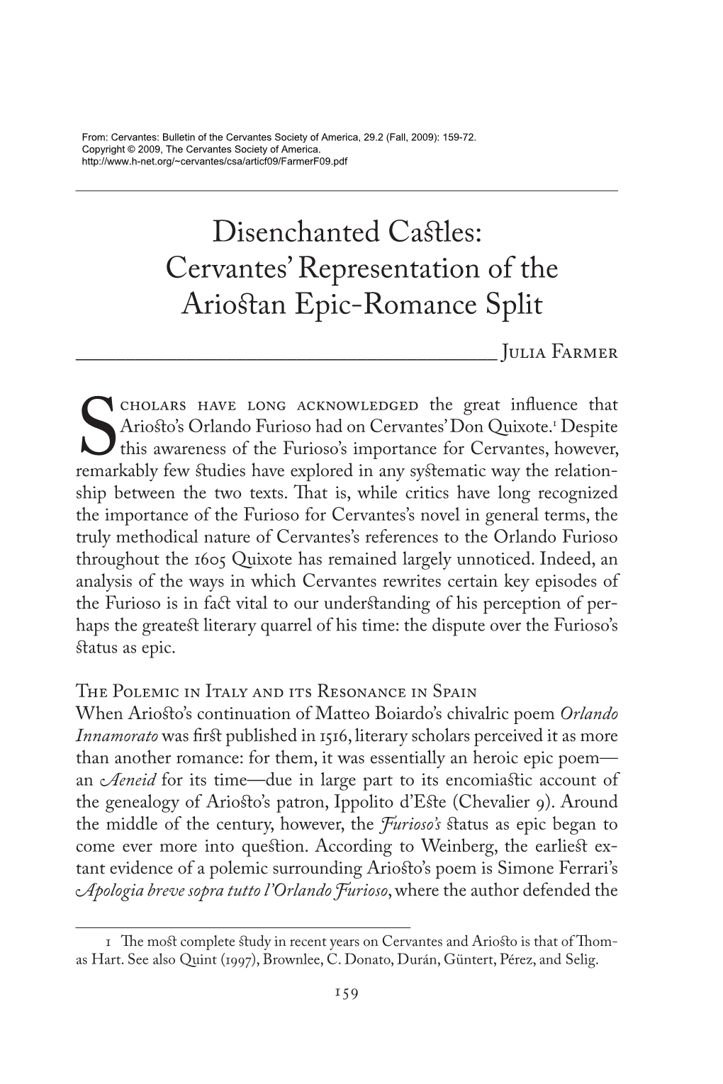 Cervantes' Representation of the Ariostan Epic-Romance Split