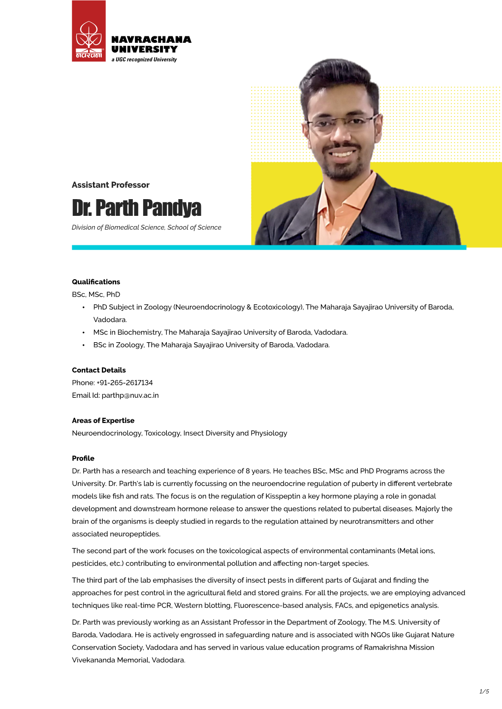 Dr. Parth Pandya Division of Biomedical Science, School of Science