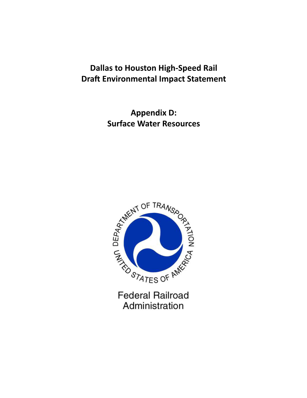 Dallas to Houston High-Speed Rail Draft Environmental Impact Statement