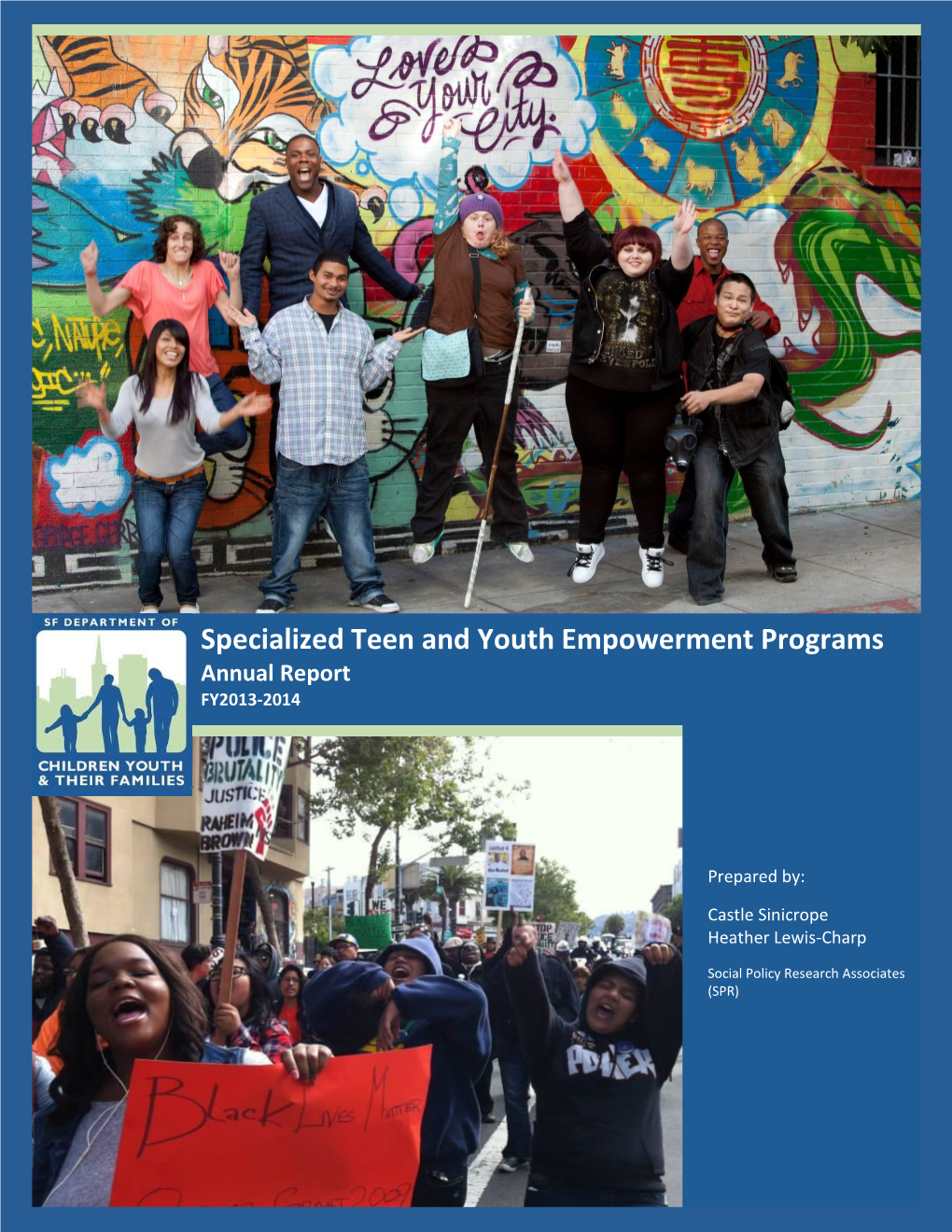 Specialized Teen and Youth Empowerment Programs Annual Report FY2013-2014