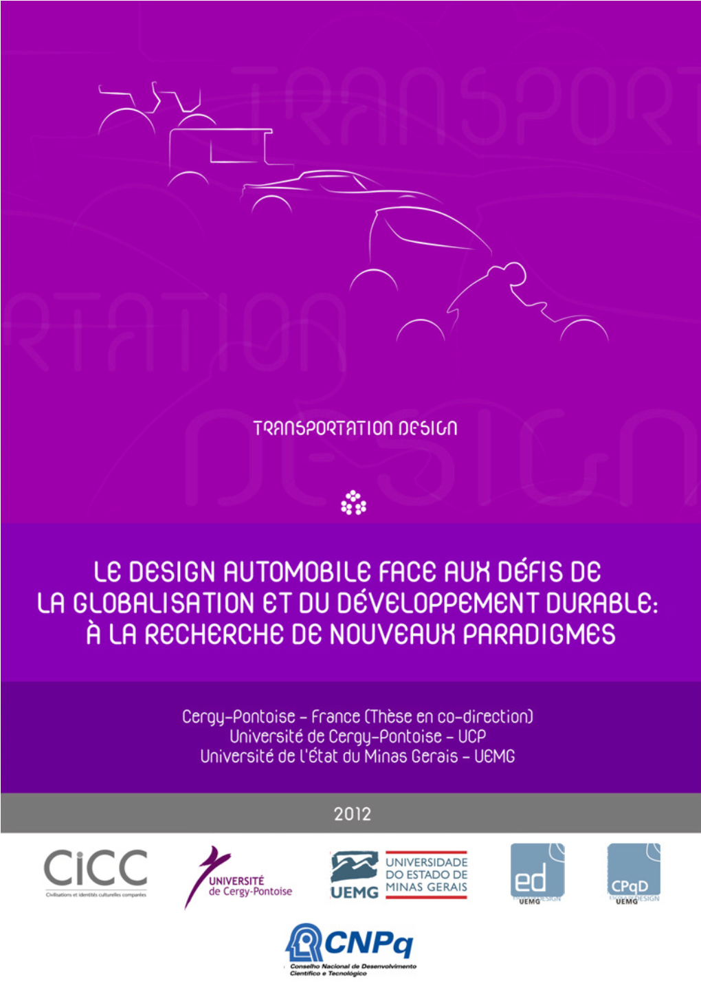 Le Design Automobile Face Aux Défis De La Globalisation Et Du Développement Durable : À La Recherche De Nouveaux Paradigmes