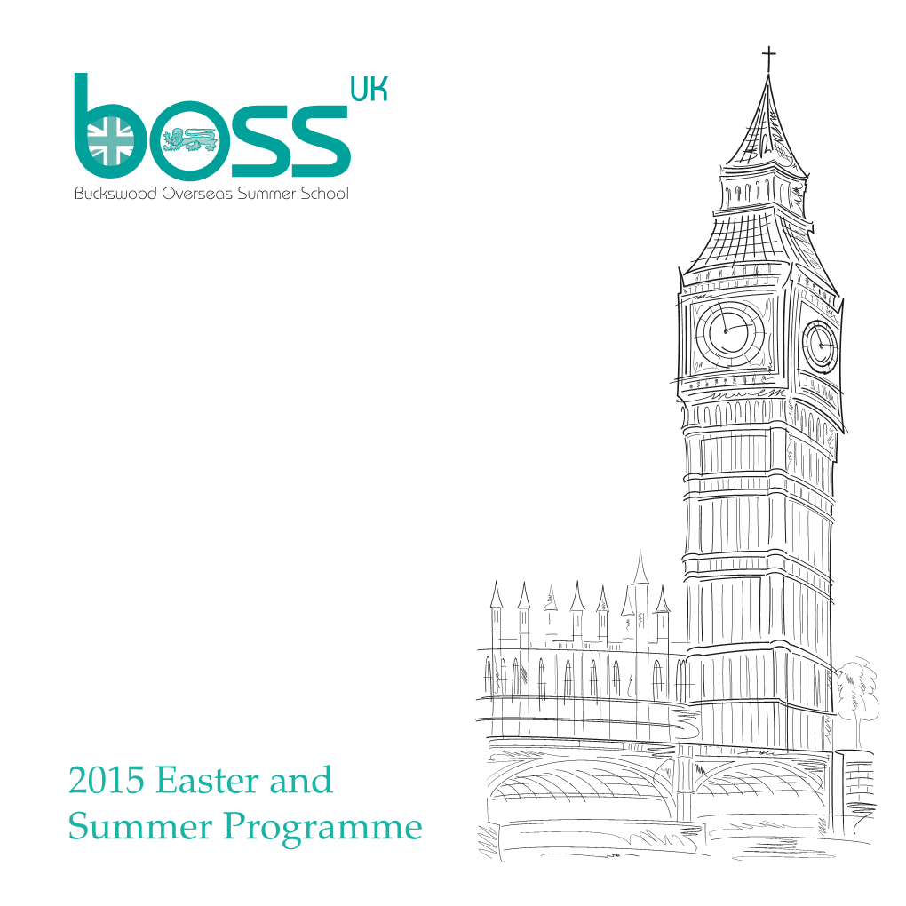 2015 Easter and Summer Programme What Is Included?