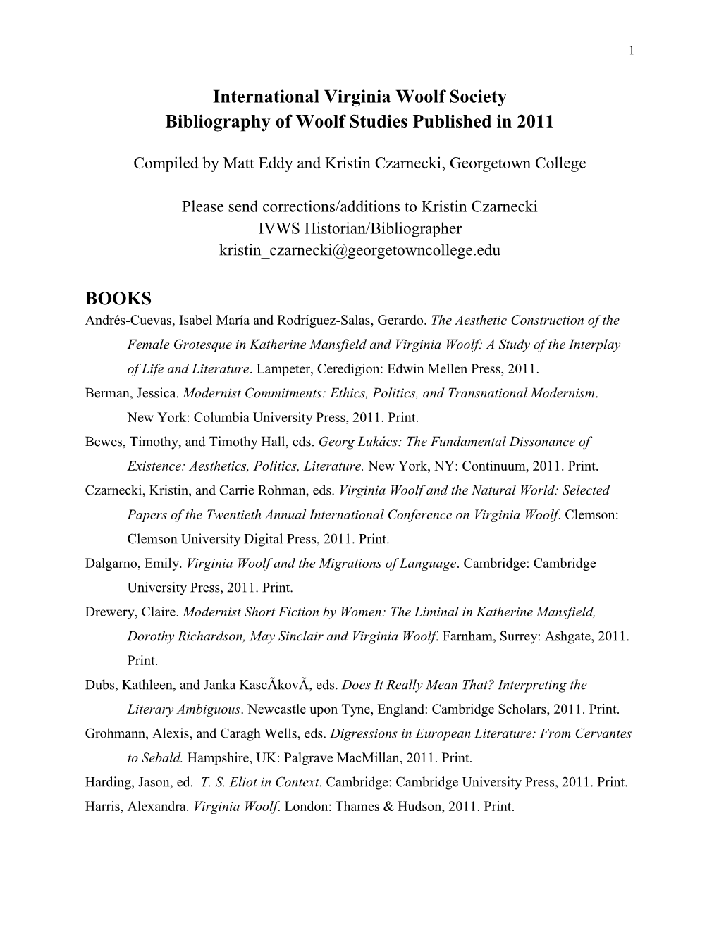 International Virginia Woolf Society Bibliography of Woolf Studies Published in 2011 BOOKS