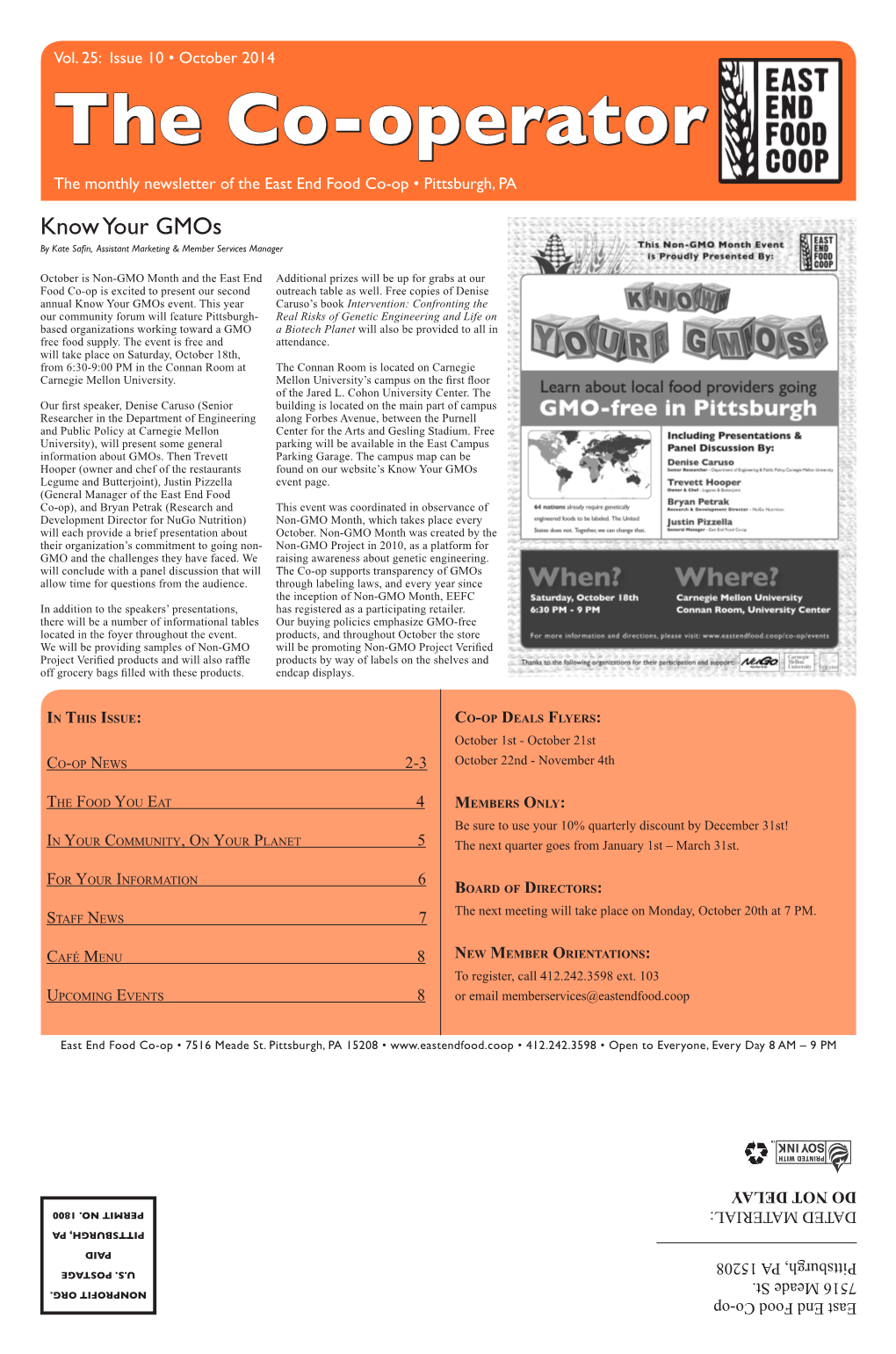 The Co-Operator the Monthly Newsletter of the East End Food Co-Op • Pittsburgh, PA Know Your Gmos by Kate Safin, Assistant Marketing & Member Services Manager