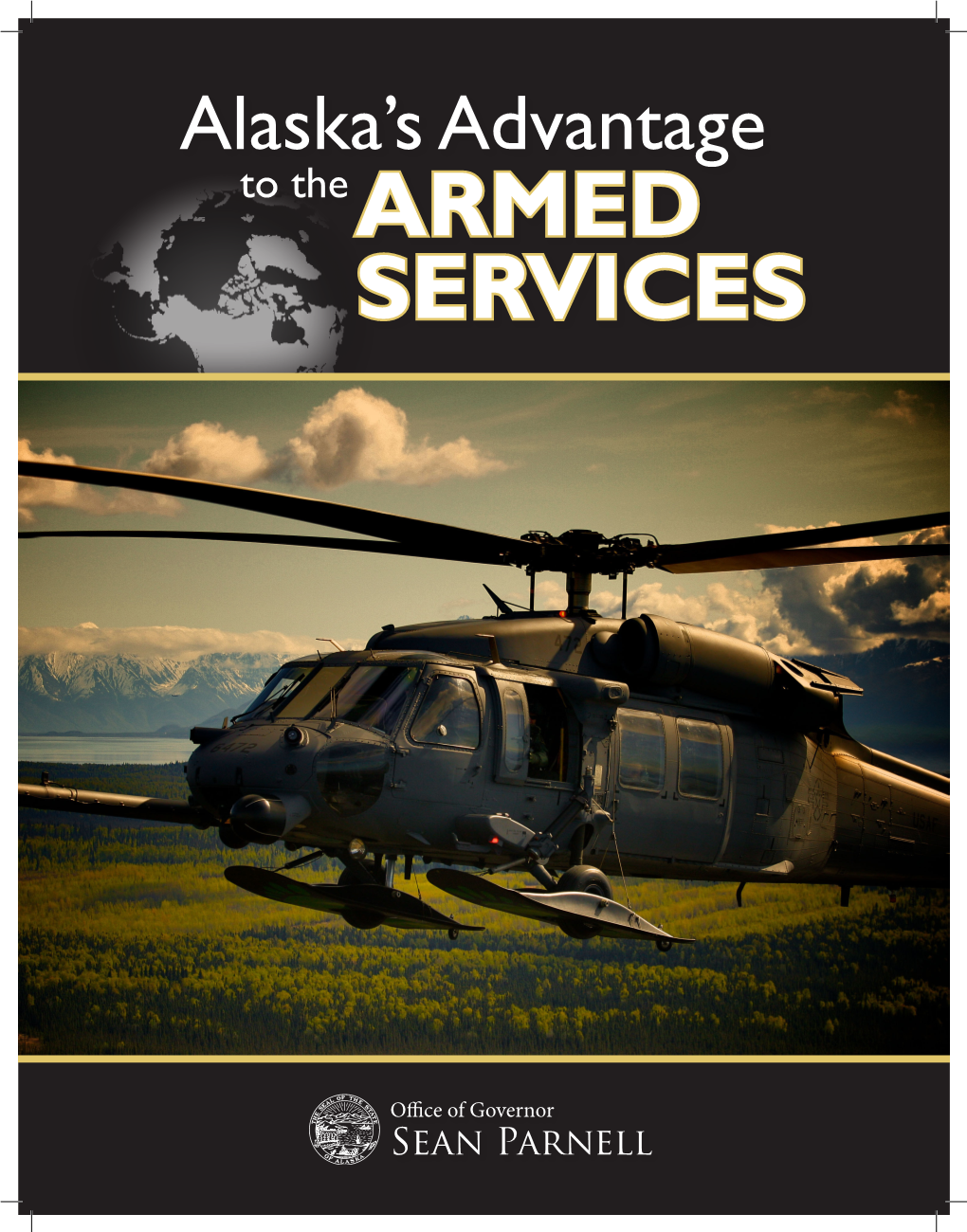 Alaska Advantage to the Armed Services