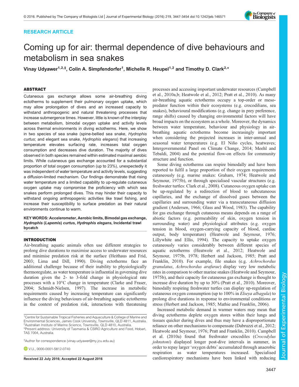 Thermal Dependence of Dive Behaviours and Metabolism in Sea Snakes Vinay Udyawer1,2,‡, Colin A