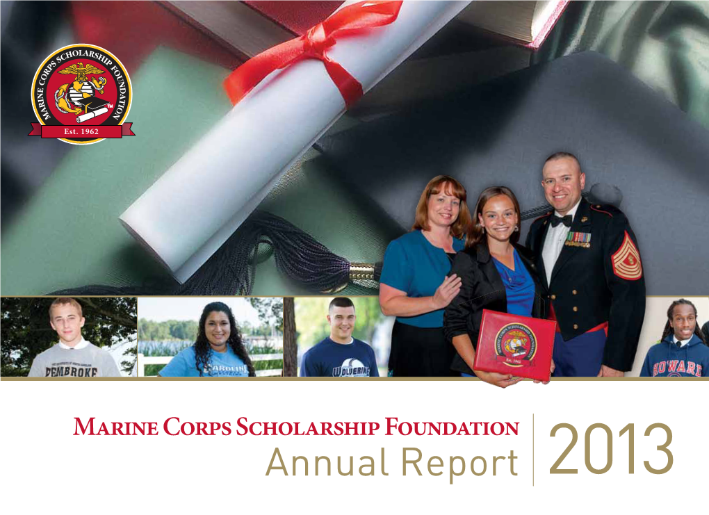 2013 Annual Report the Sacrifices Marines Make Are Legendary