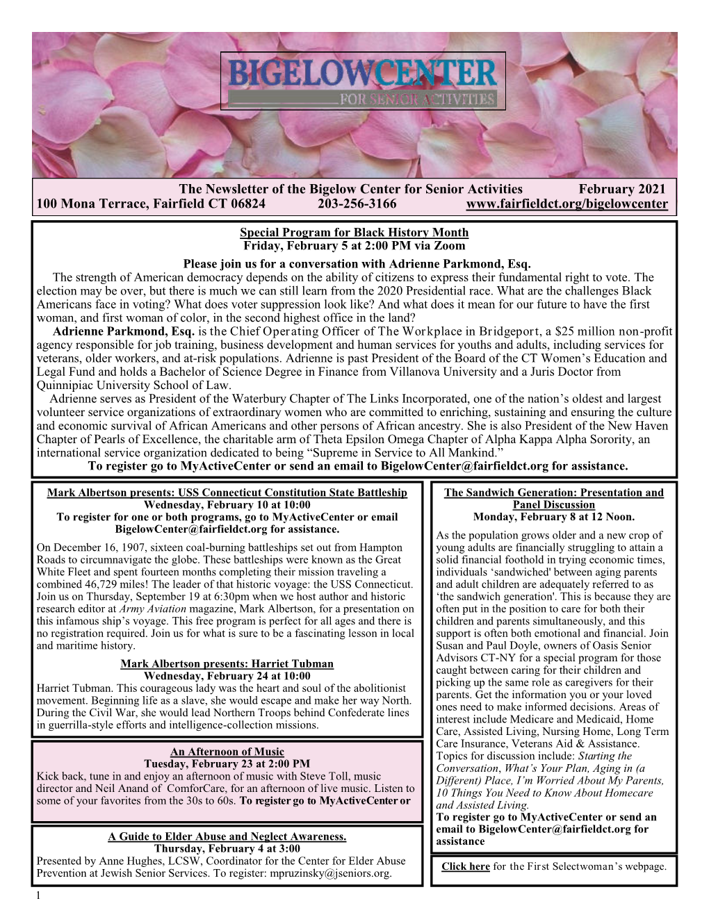 The Newsletter of the Bigelow Center for Senior Activities February 2021 100 Mona Terrace, Fairfield CT 06824 203-256-3166