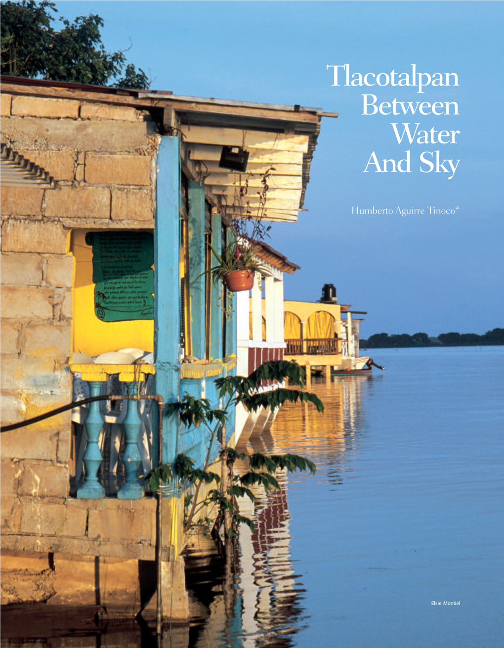 Tlacotalpan Between Water and Sky