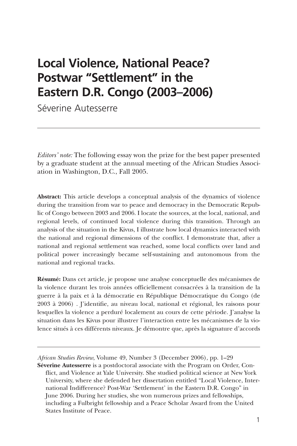 Local Violence, National Peace? Postwar “Settlement” in the Eastern D.R. Congo (2003–2006) Séverine Autesserre