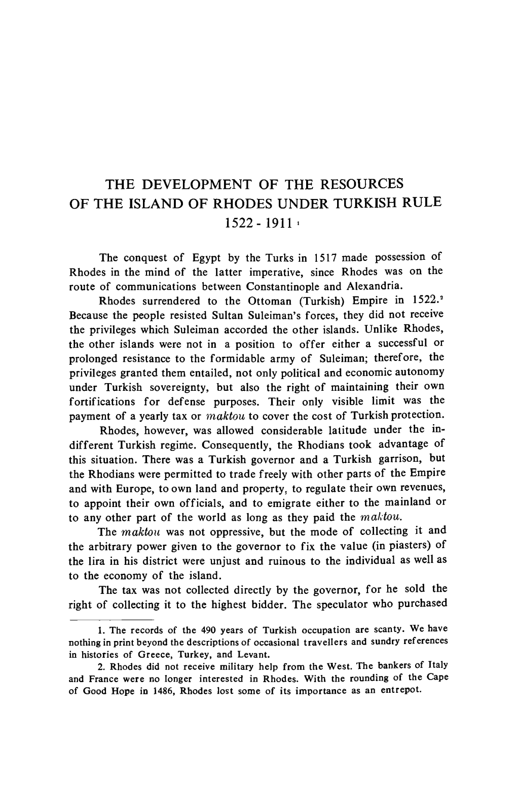 The Development of the Resources of the Island of Rhodes Under Turkish Rule 1522- 1911■
