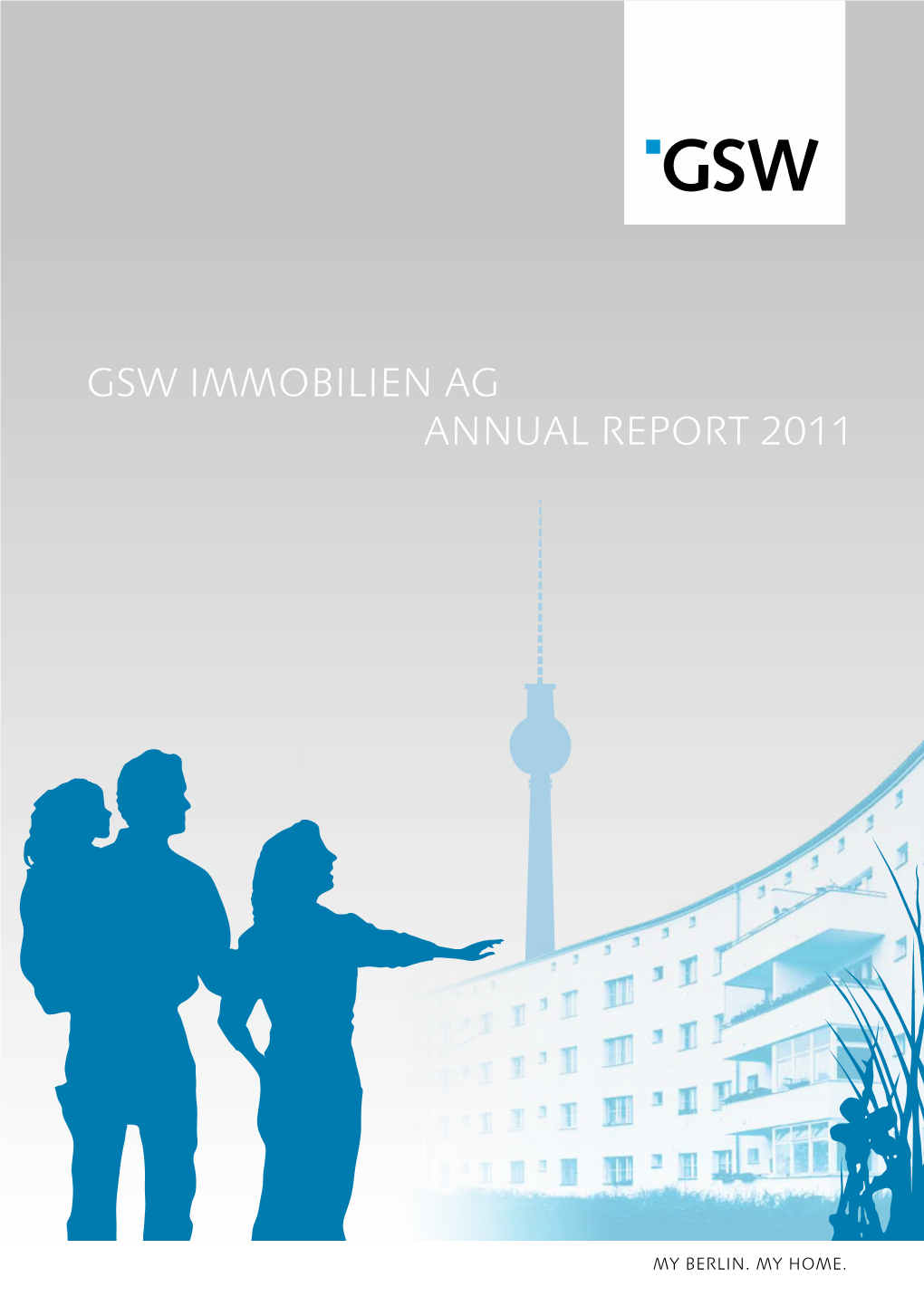 Annual Report 2011 GSW Immobilien AG