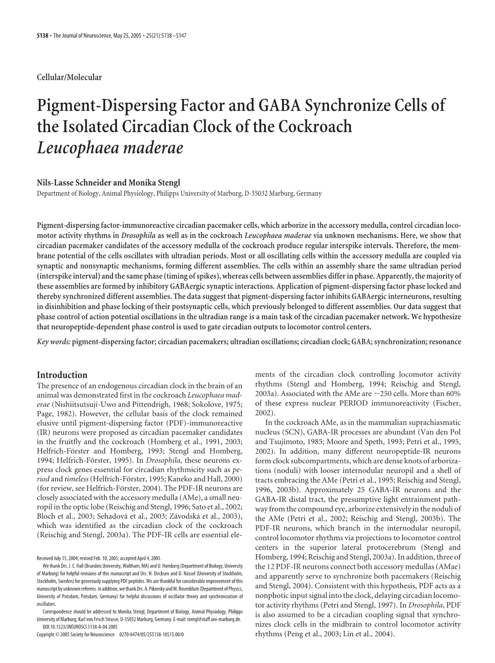 Pigment-Dispersing Factor and GABA Synchronize Cells of the Isolated Circadian Clock of the Cockroach Leucophaea Maderae