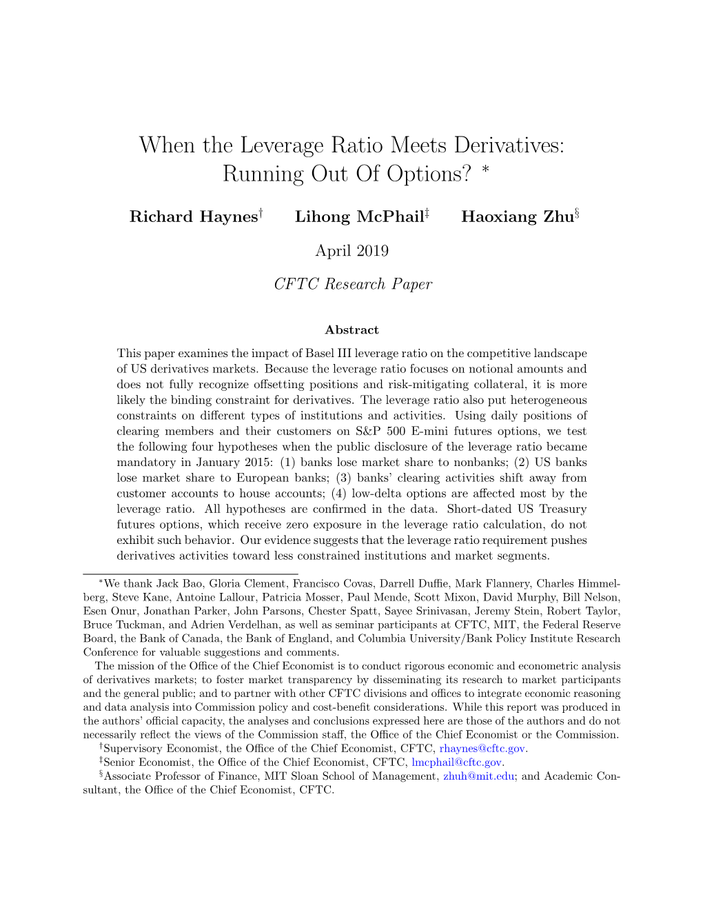 When the Leverage Ratio Meets Derivatives: Running out of Options? ∗