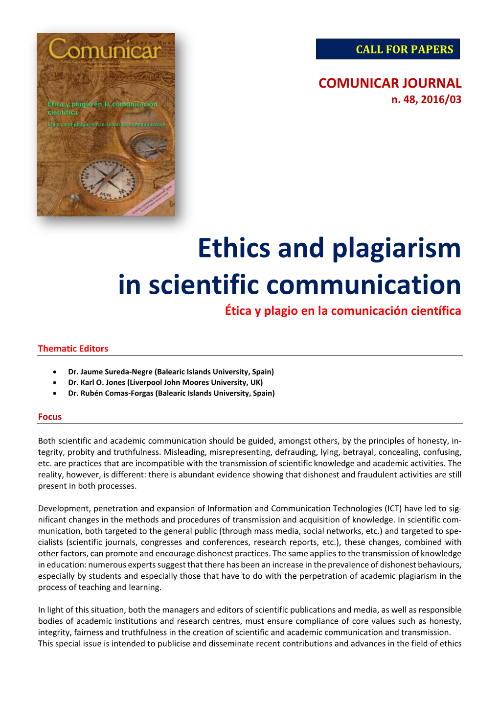 Ethics and Plagiarism in Scientific Communication Ética Y Plagio En La Comunicación Científica