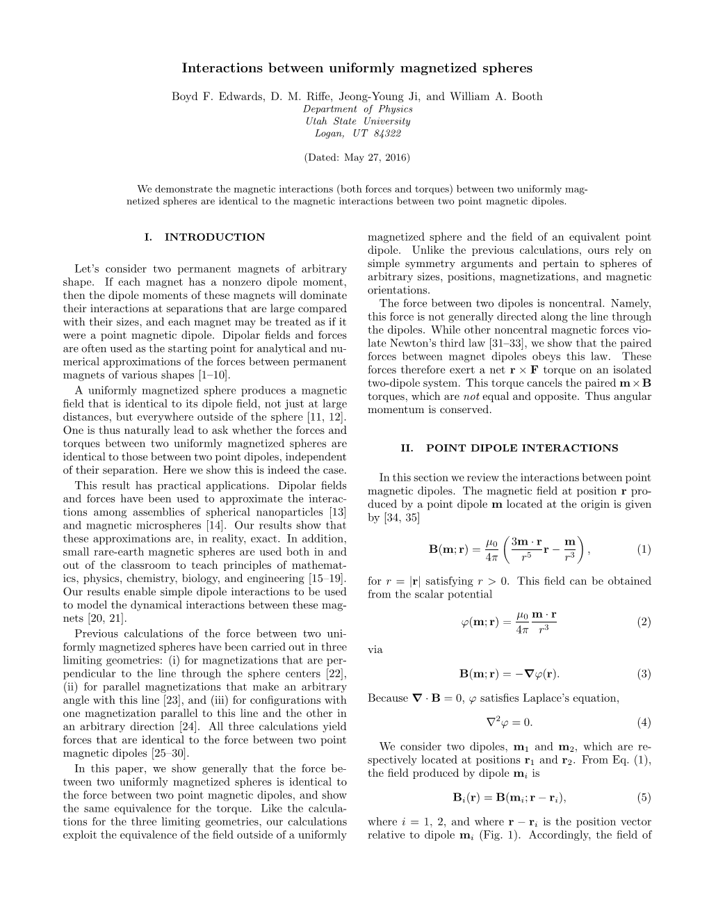 Interactions Between Uniformly Magnetized Spheres