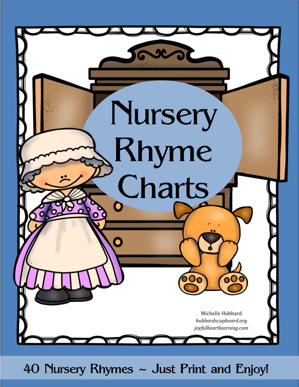 40 Nursery Rhymes ~ Just Print and Enjoy!