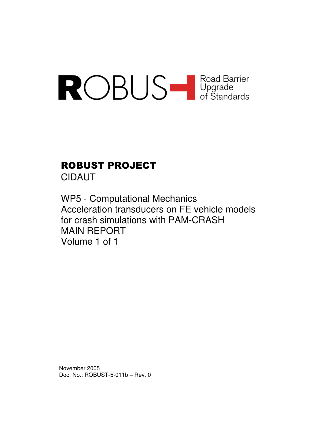 Robust Project Cidaut