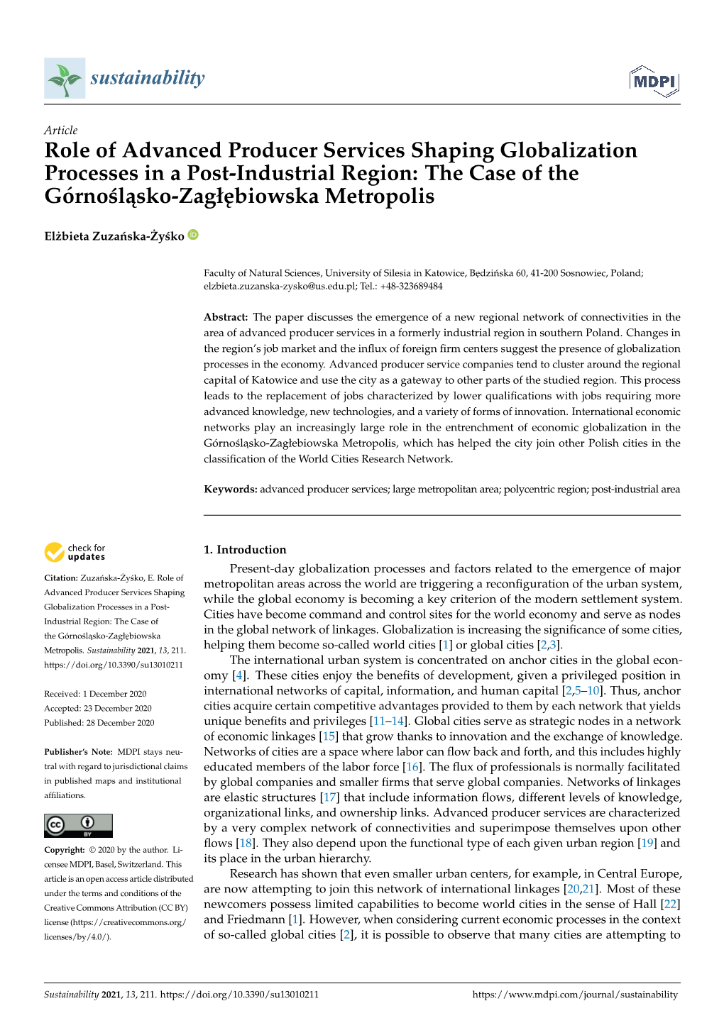 Role of Advanced Producer Services Shaping Globalization Processes in a Post-Industrial Region: the Case of the Górno´Sl˛Asko-Zagł˛Ebiowskametropolis