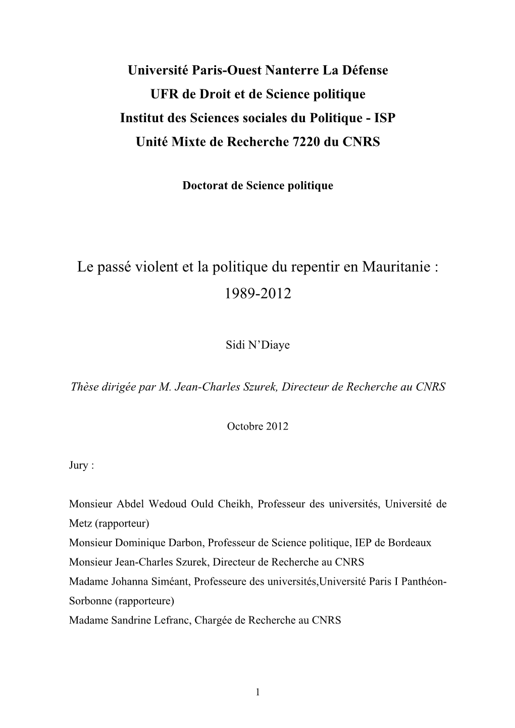 Le Passé Violent Et La Politique Du Repentir En Mauritanie : 1989-2012