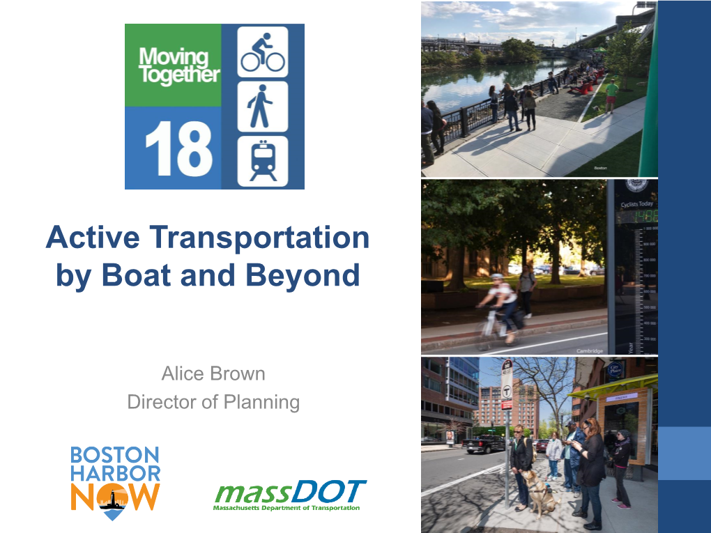 Active Transportation by Boat and Beyond