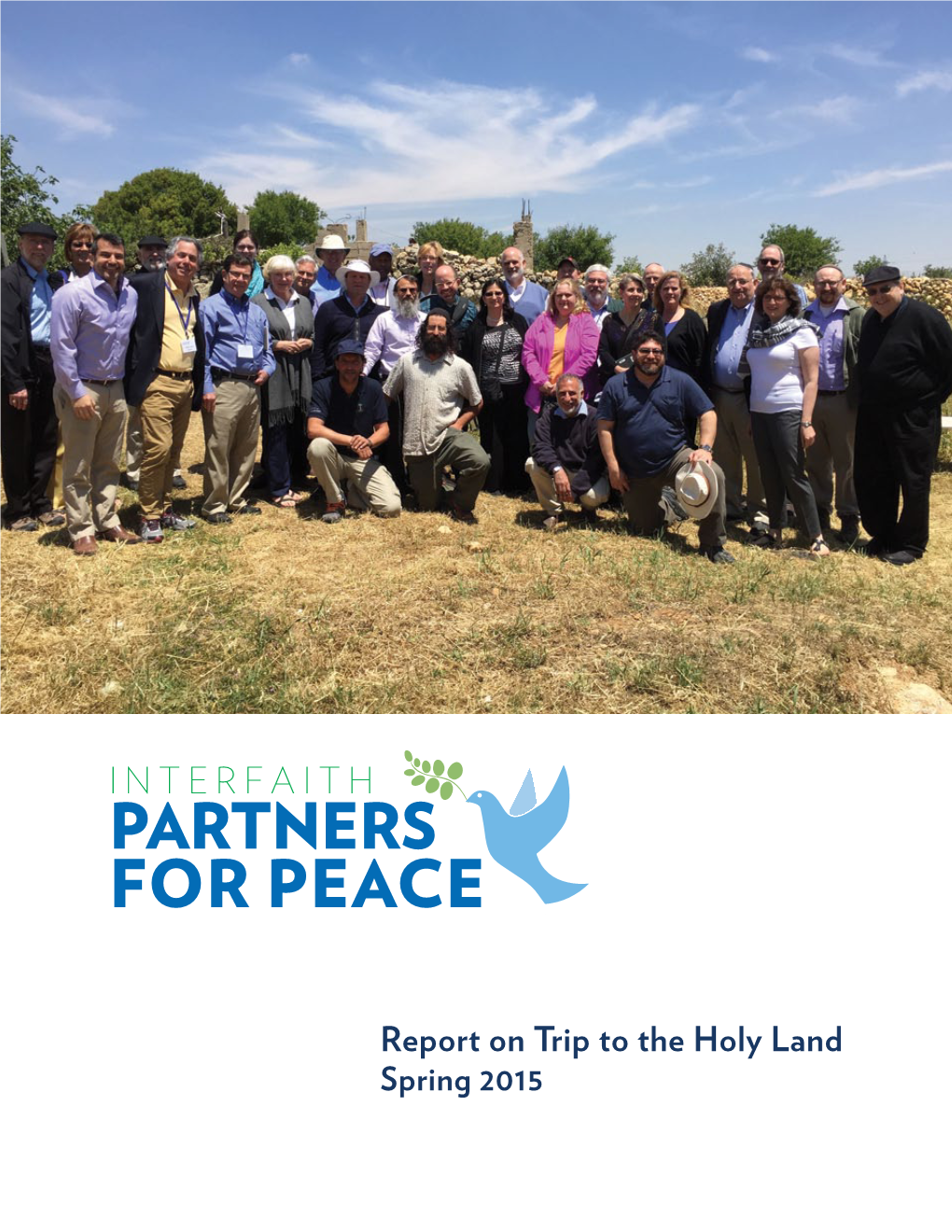 Report on Trip to the Holy Land Spring 2015 Trip Report