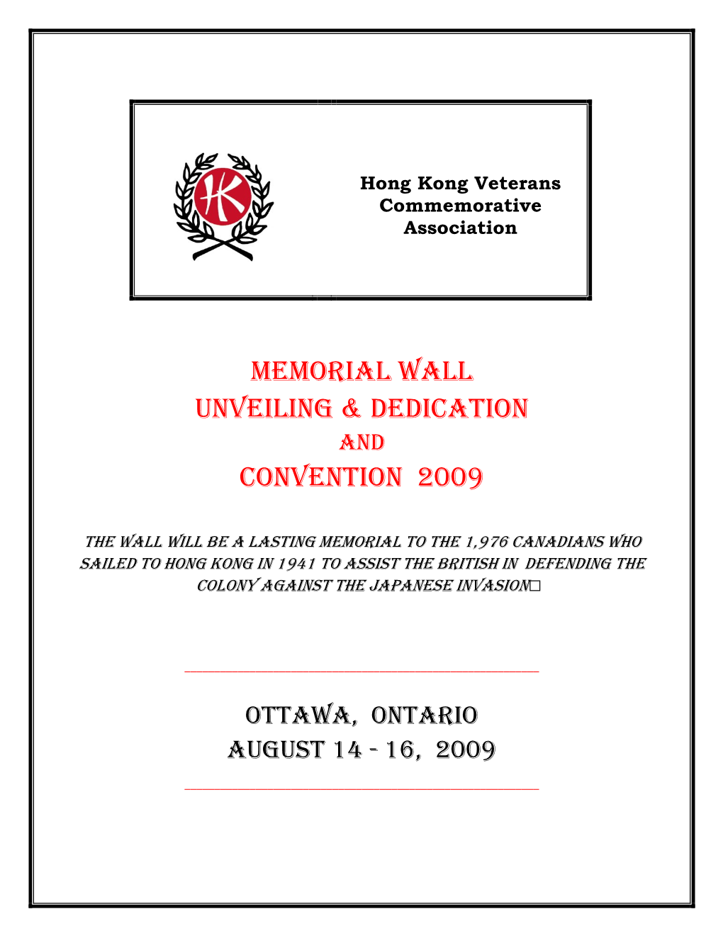 Memorial Wall Unveiling & Dedication Convention 2009