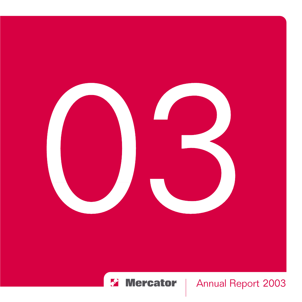 Mercator Group Annual Report for 2003