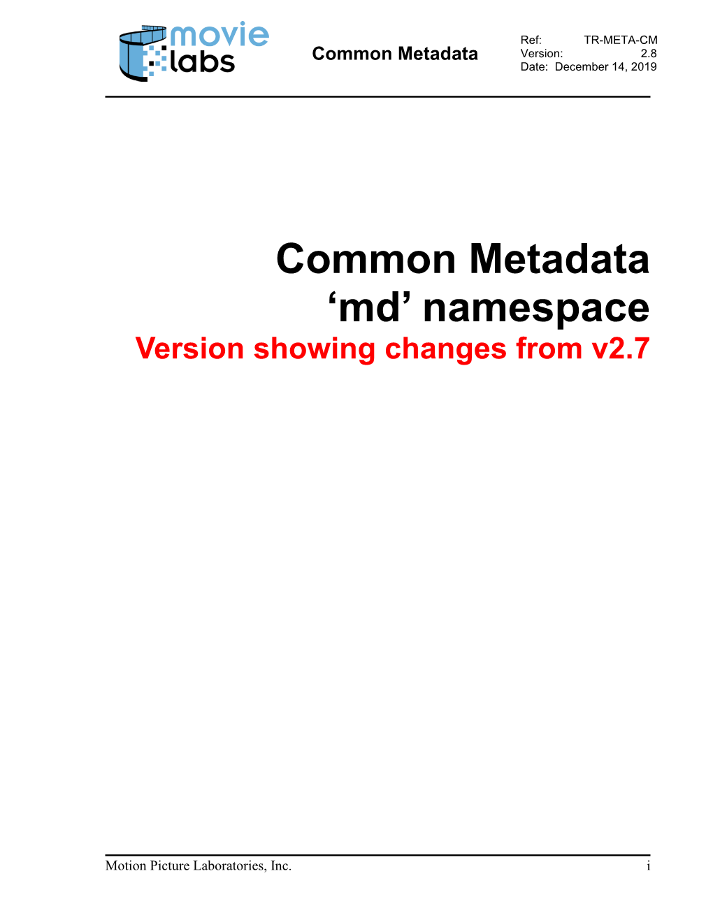 Common Metadata Version: 2.8 Date: December 14, 2019