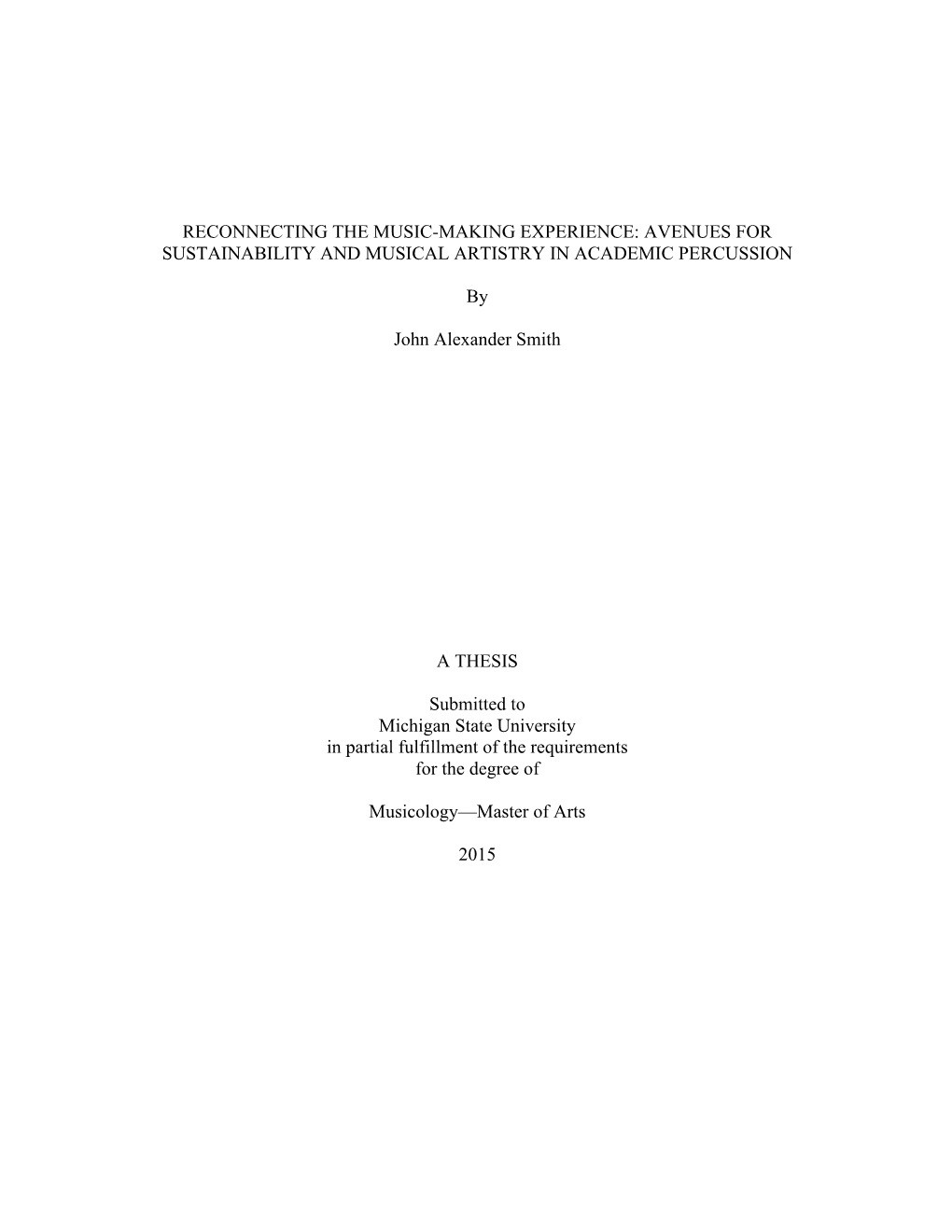 AVENUES for SUSTAINABILITY and MUSICAL ARTISTRY in ACADEMIC PERCUSSION by John Alexand